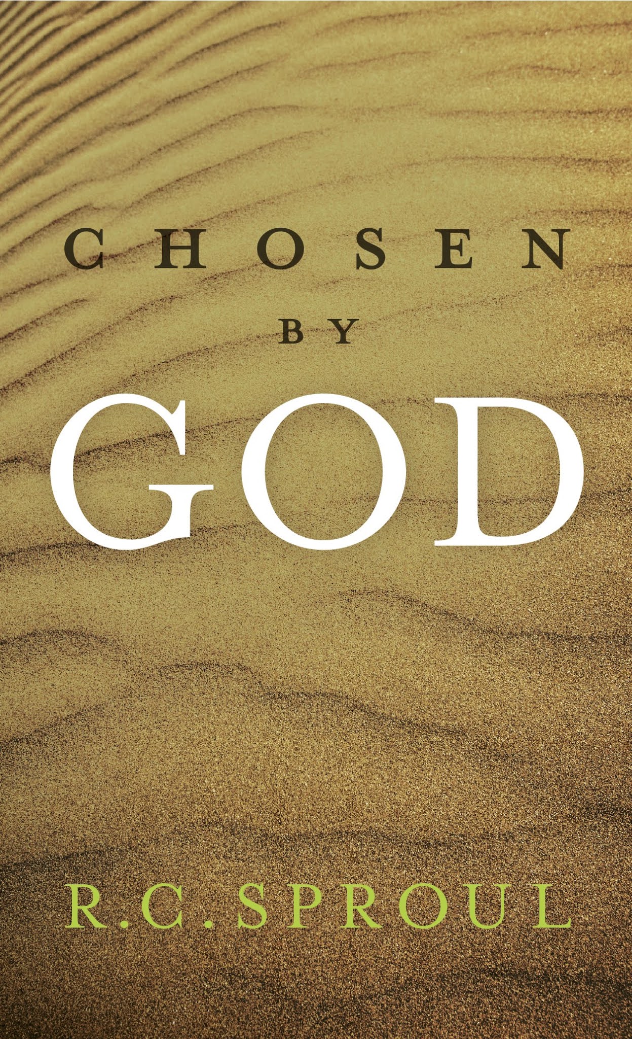 Cover of Chosen by God by R. C. Sproul